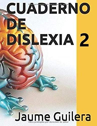 Portada de Cuaderno de Dislexia 2 (Programa de fichas para trabajar la dislexia)