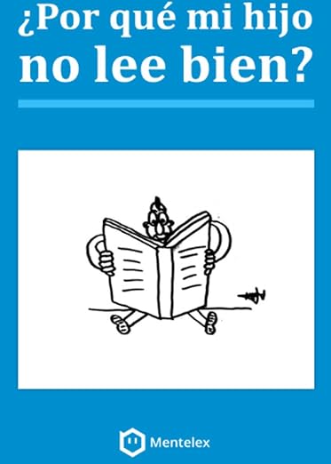 Portada de ¿Por qué mi hijo no lee bien? (Sobre la competencia lectora. Guía para madres, padres y educadores)